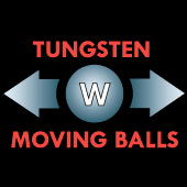 Tungsten Moving Balls